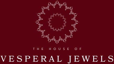 The House of Vesperal Jewels